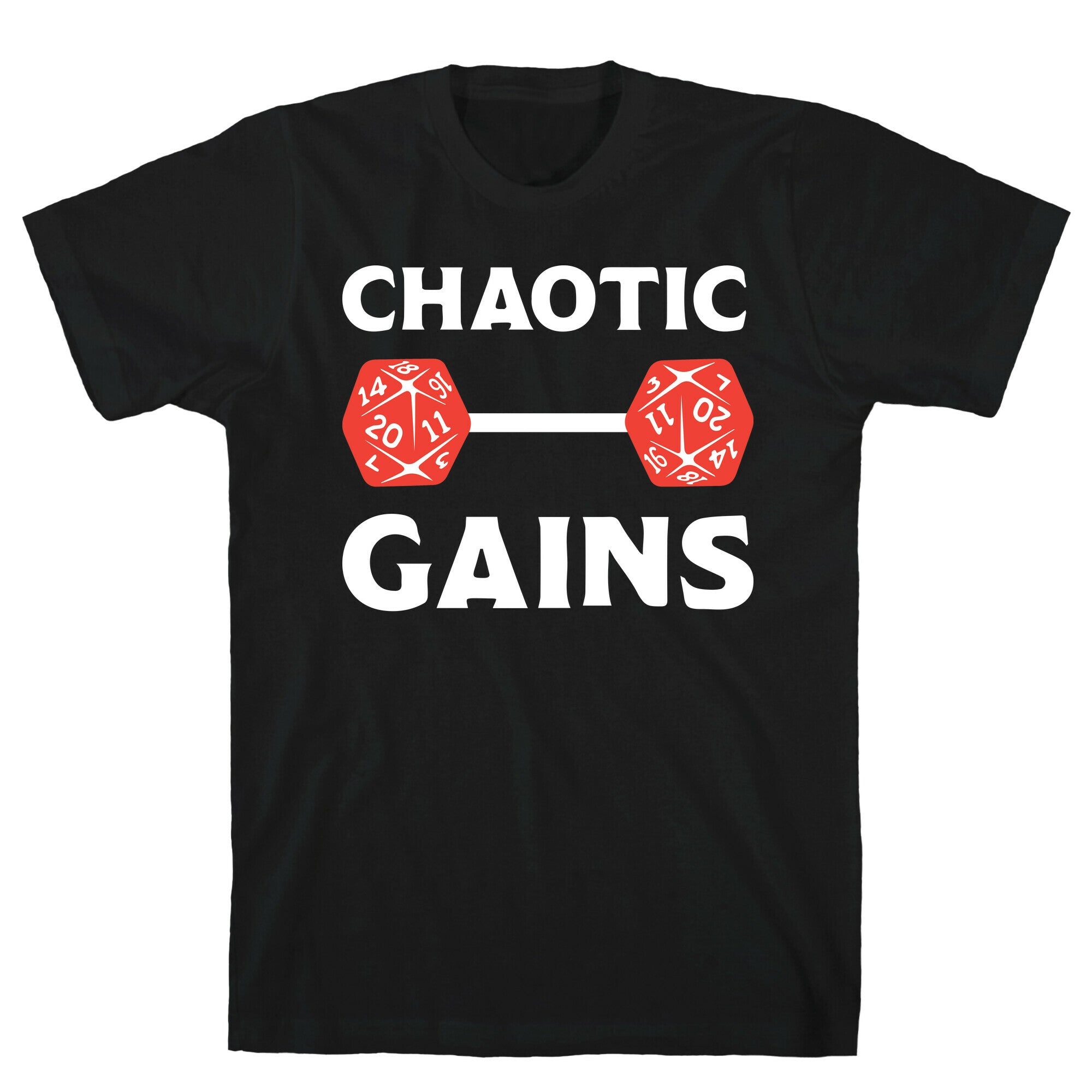 Chaotic Gains T-Shirt